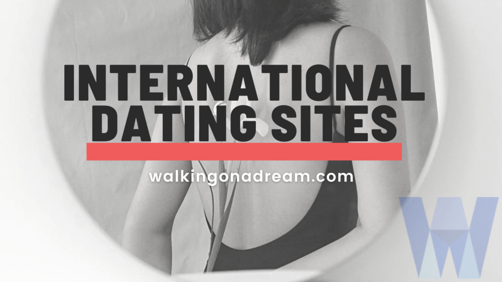 Discover Top 15 International Dating Sites In 2024